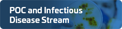 POCT and Infectious Disease Stream