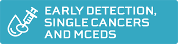 Early Detection, Single Cancers and MCEDS